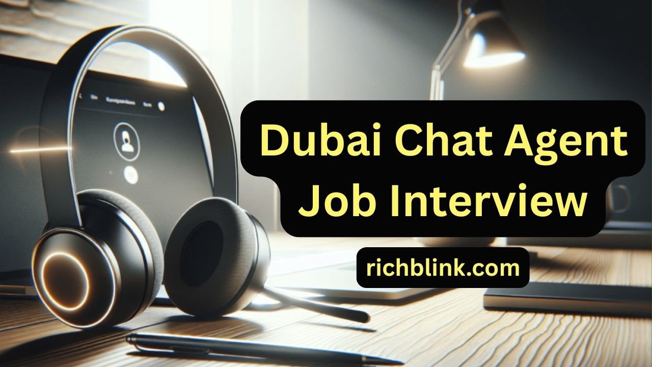Dubai Chat Agent Job Interview