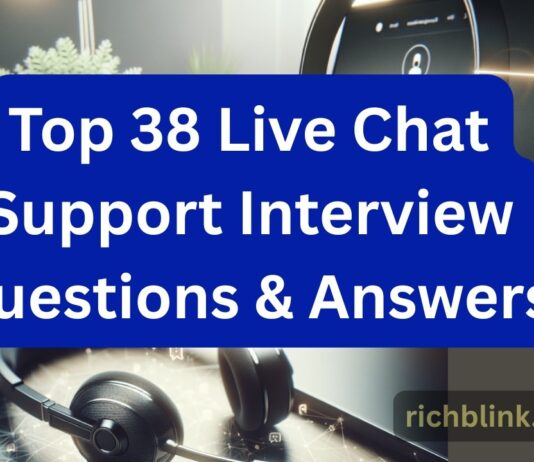 Top 38 Live Chat Support Interview Questions & Answers Top 38 Live Chat Support Interview Questions & Answers