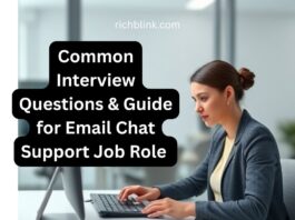 Common Interview Questions & Guide for Email Chat Support Job Role Common Interview Questions & Guide for Email Chat Support Job Role
